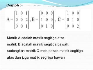 Detail Contoh Matriks Segitiga Atas Nomer 46