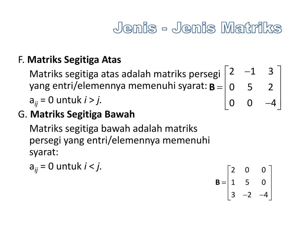 Detail Contoh Matriks Segitiga Atas Nomer 6
