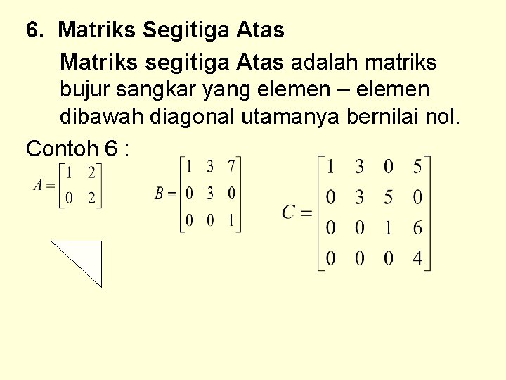 Detail Contoh Matriks Segitiga Atas Nomer 8