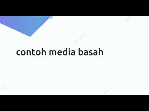 Detail Contoh Media Basah Nomer 2