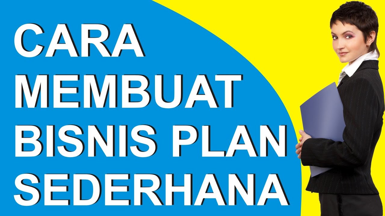 Detail Contoh Membuat Bisnis Plan Nomer 16