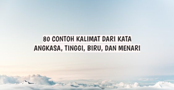 Detail Contoh Membuat Kalimat Nomer 35