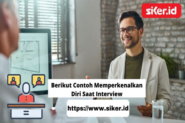 Detail Contoh Memperkenalkan Diri Saat Interview Nomer 37