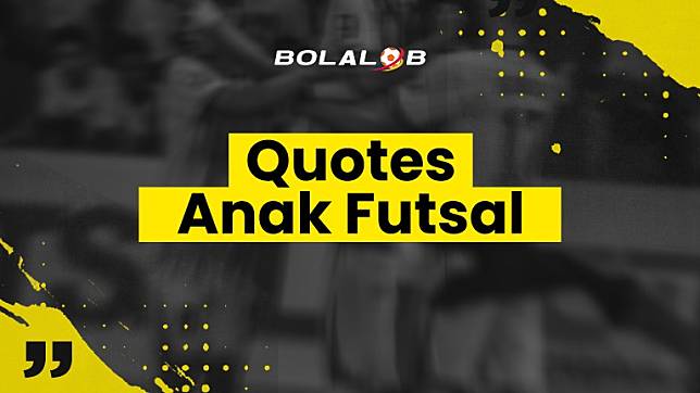 Detail Gambar Kata Anak Futsal Nomer 36