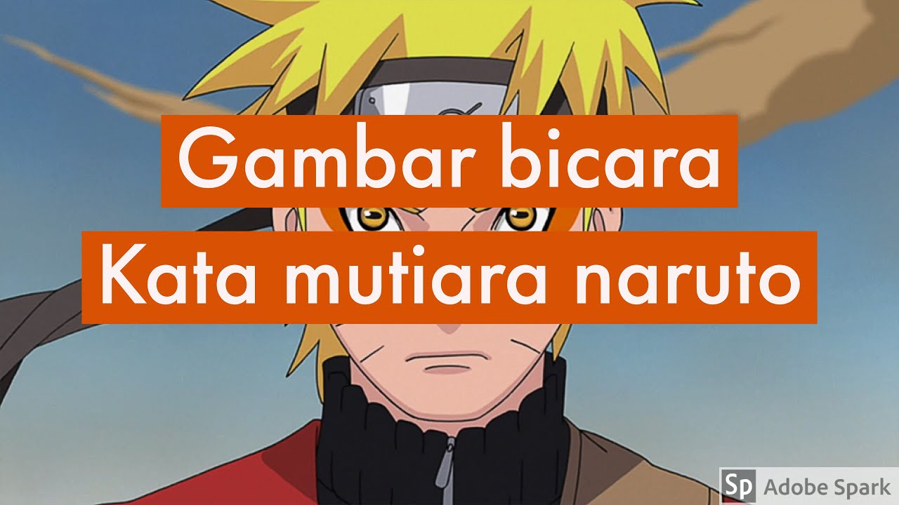 Detail Gambar Kata Bijak Naruto Nomer 39