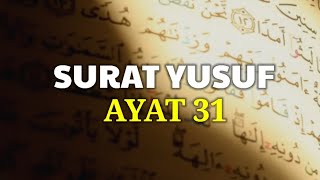 Detail Alquran Surat Yusuf Ayat 31 Nomer 42