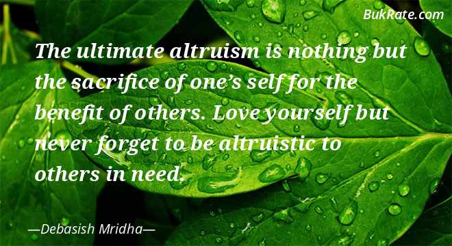 Detail Altruism Philosophy Quotes Nomer 50