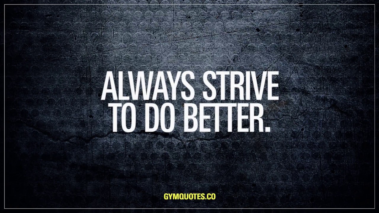 Detail Always Be Better Quotes Nomer 15