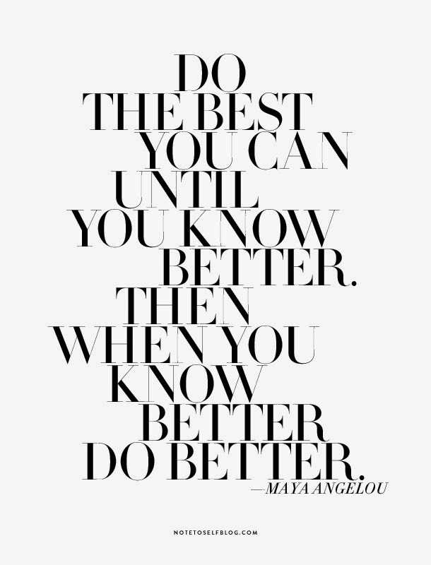Detail Always Be Better Quotes Nomer 32