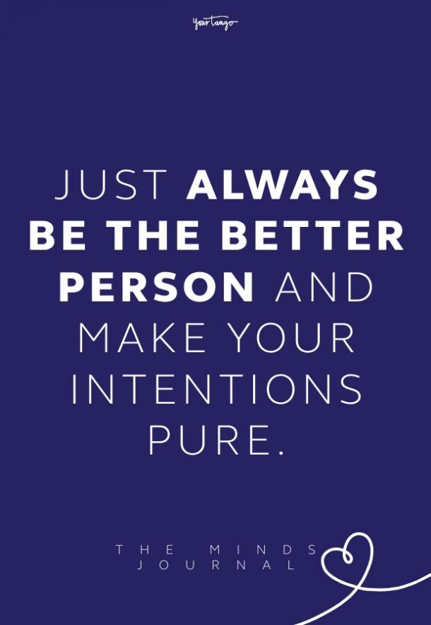 Detail Always Be Better Quotes Nomer 7