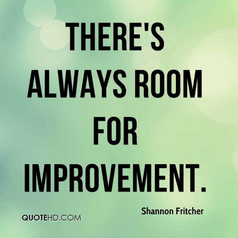 Detail Always Improving Quotes Nomer 21
