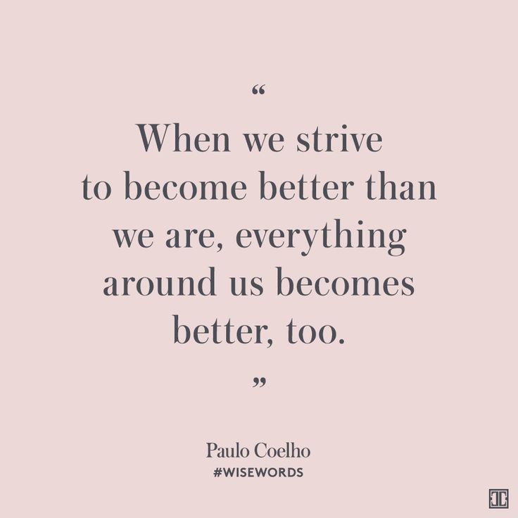 Detail Always Improving Quotes Nomer 25
