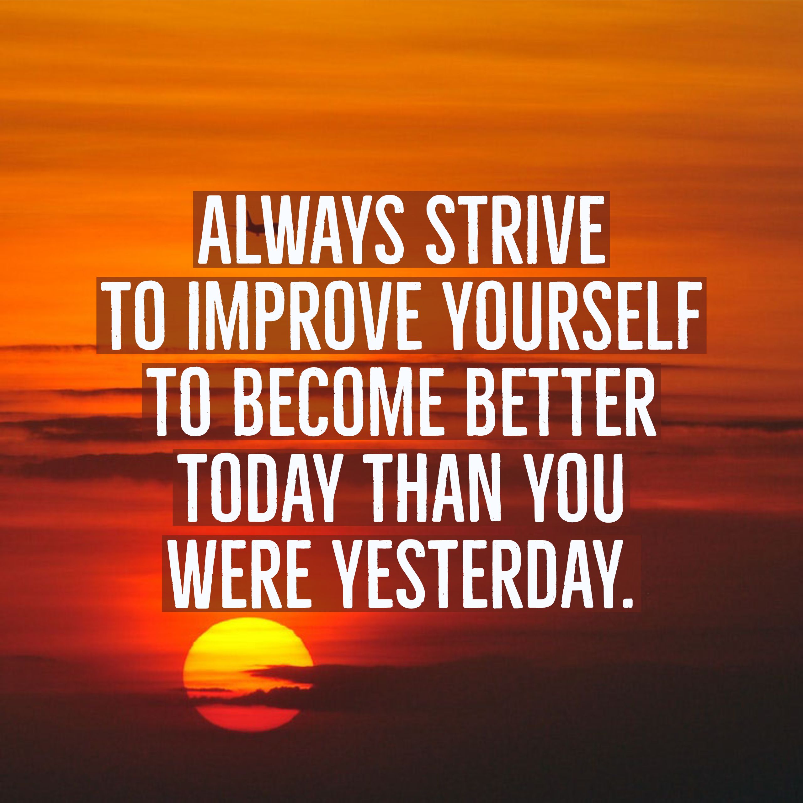 Detail Always Improving Quotes Nomer 8