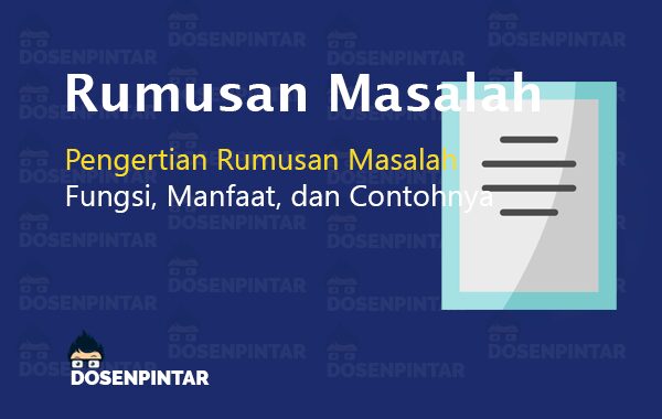 Detail Contoh Merumuskan Masalah Nomer 41