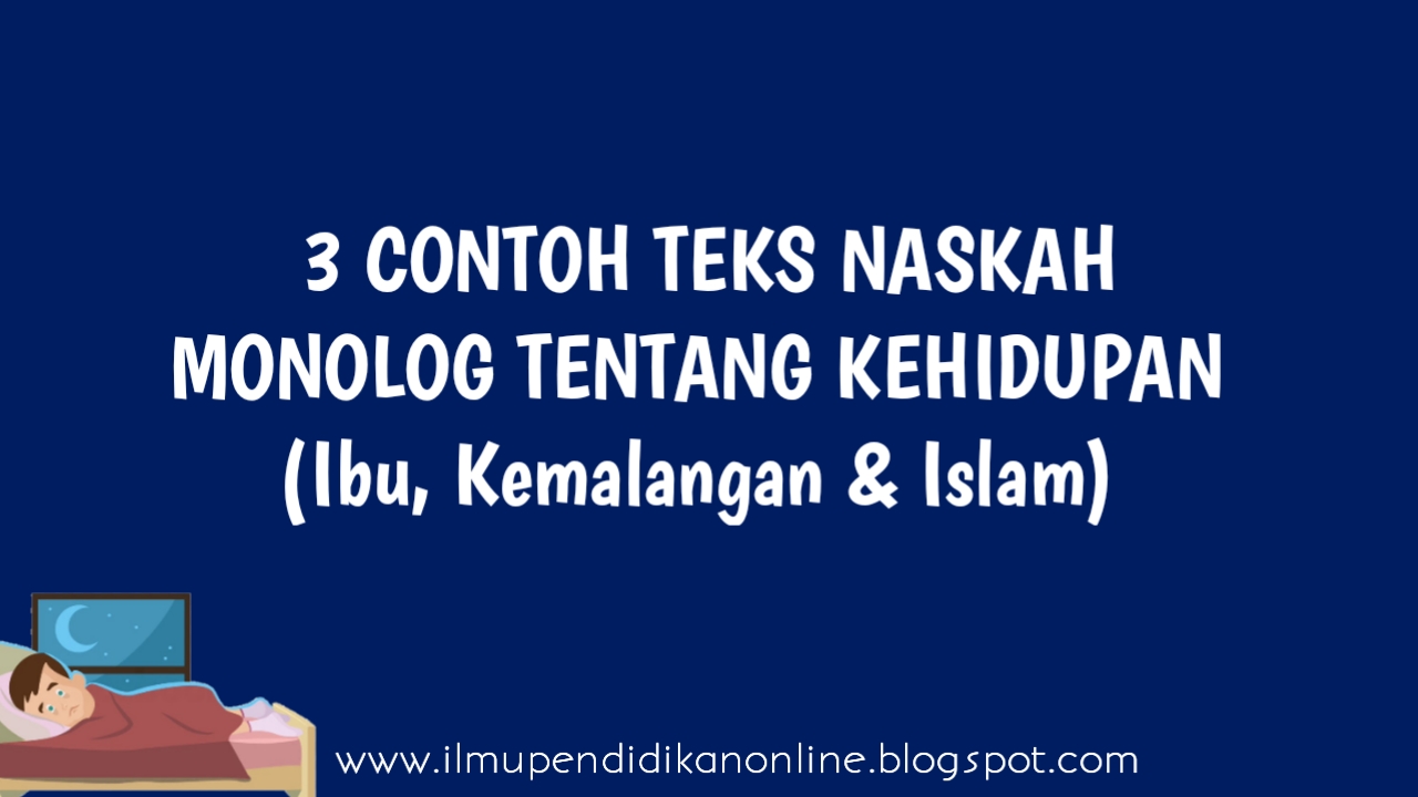 Detail Contoh Monolog Singkat Tentang Sekolah Nomer 16