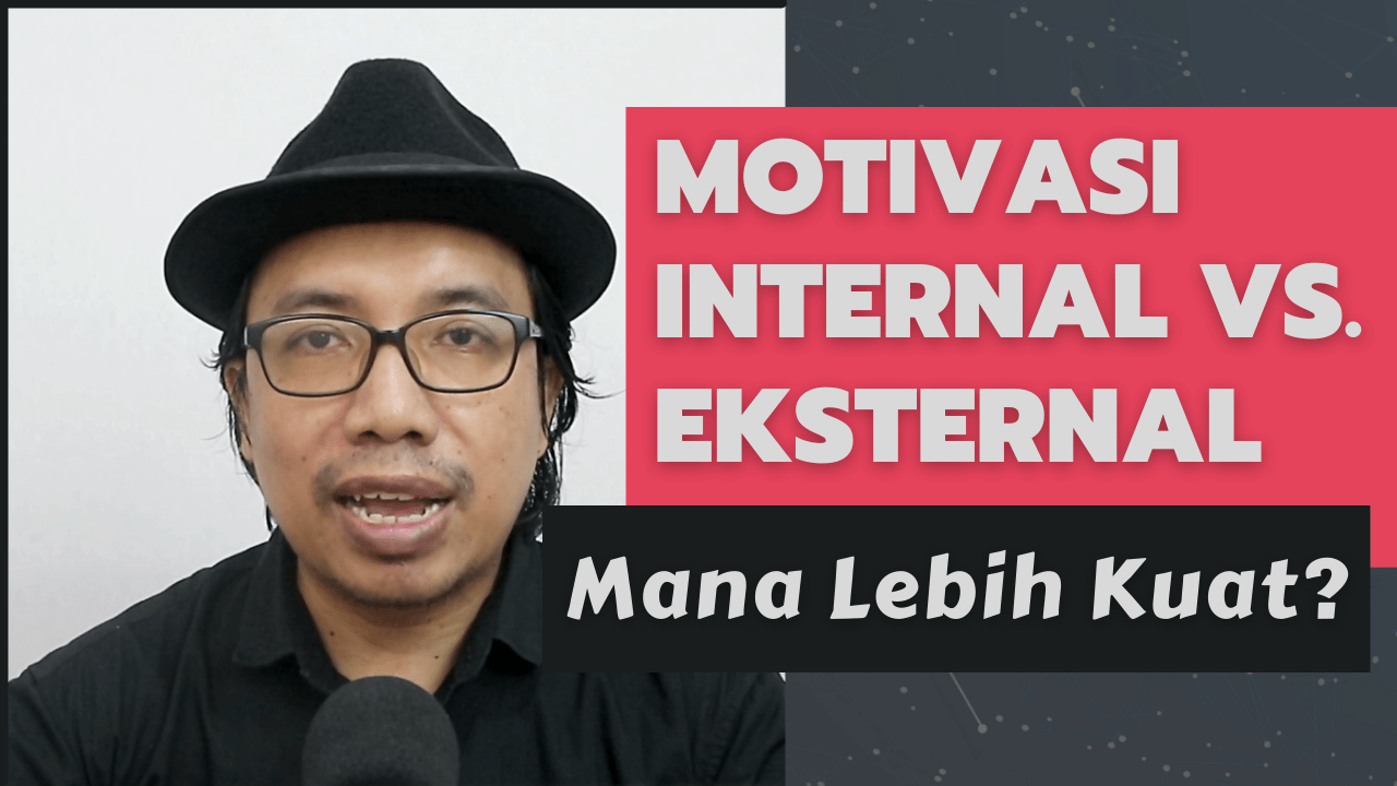 Detail Contoh Motivasi Internal Dan Eksternal Nomer 19