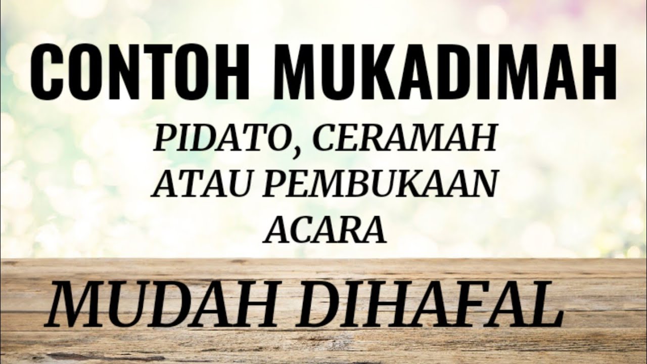 Detail Contoh Mukadimah Pidato Nomer 48