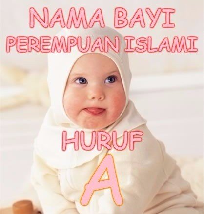 Detail Contoh Nama Anak Perempuan Islami Nomer 36