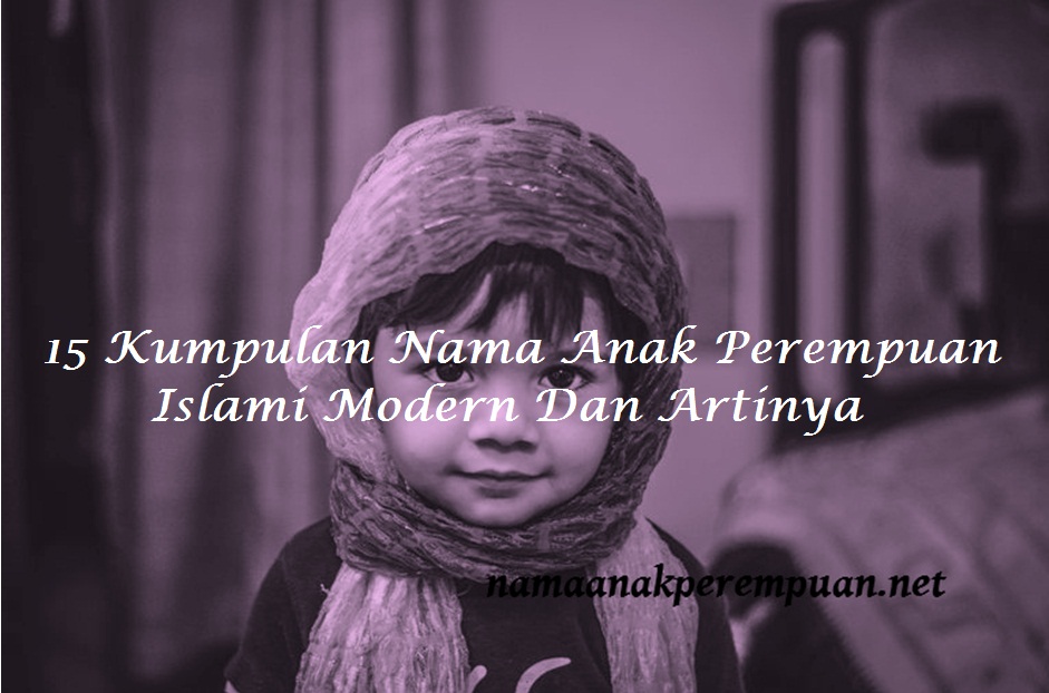 Detail Contoh Nama Anak Perempuan Islami Nomer 50