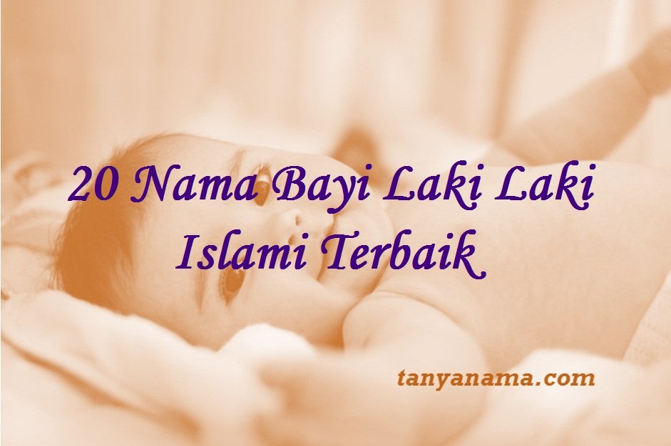 Detail Contoh Nama Bayi Laki Laki Nomer 12