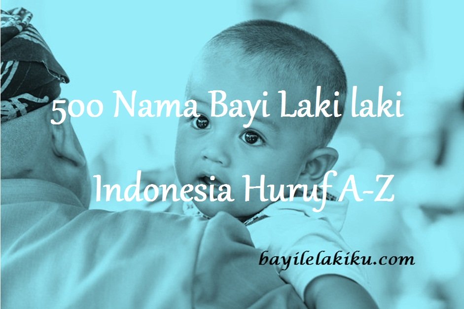 Detail Contoh Nama Bayi Laki Laki Nomer 7