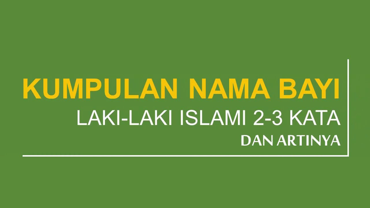 Detail Contoh Nama Bayi Laki Laki Islami Nomer 58