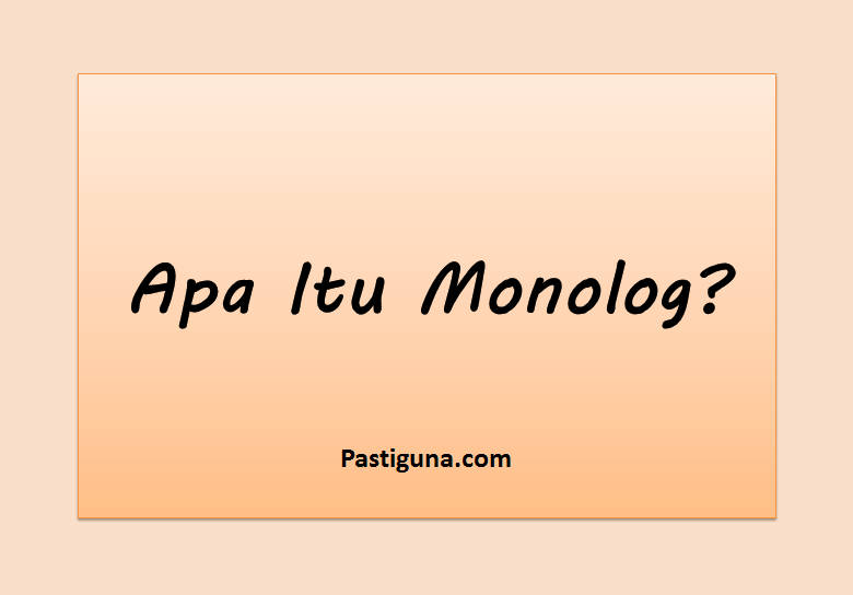 Detail Contoh Naskah Monolog Nomer 6