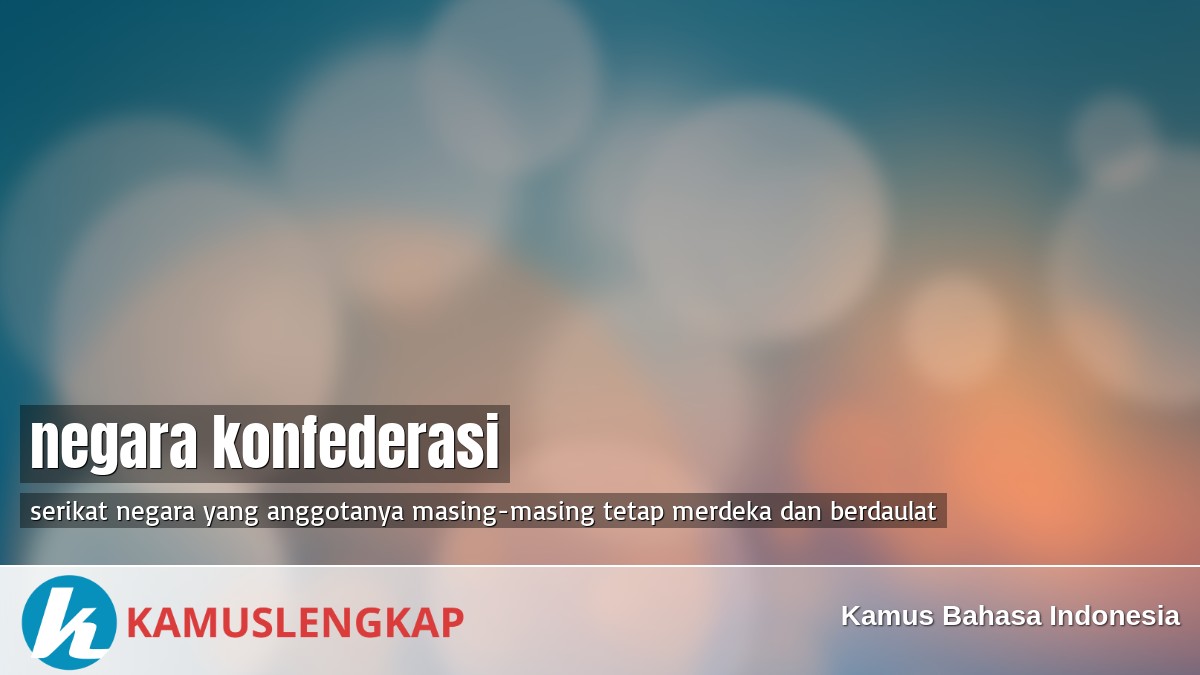 Detail Contoh Negara Konfederasi Nomer 34