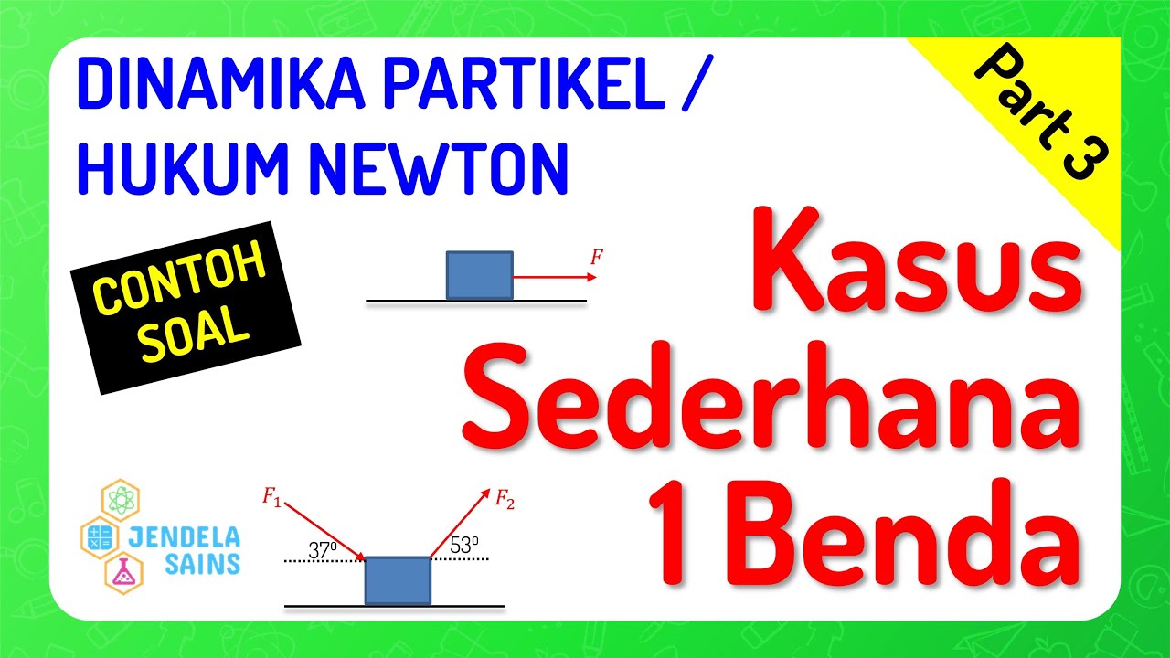 Detail Contoh Newton 3 Nomer 57