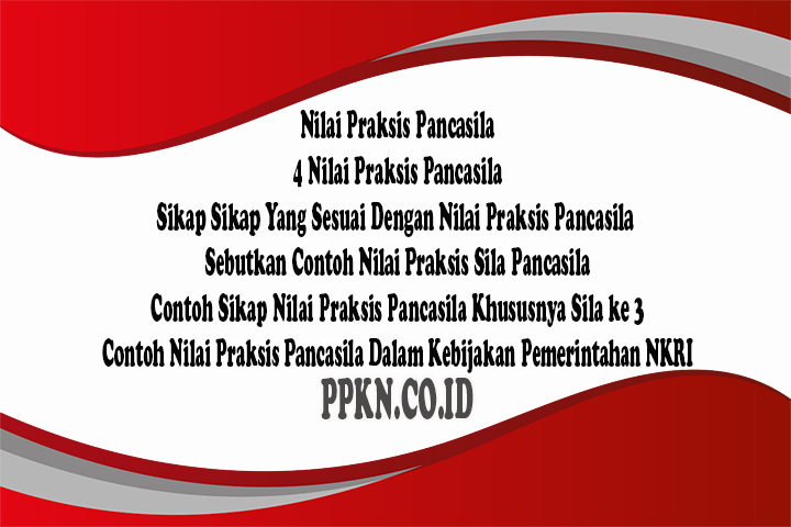 Detail Contoh Nilai Instrumental Pancasila Nomer 6