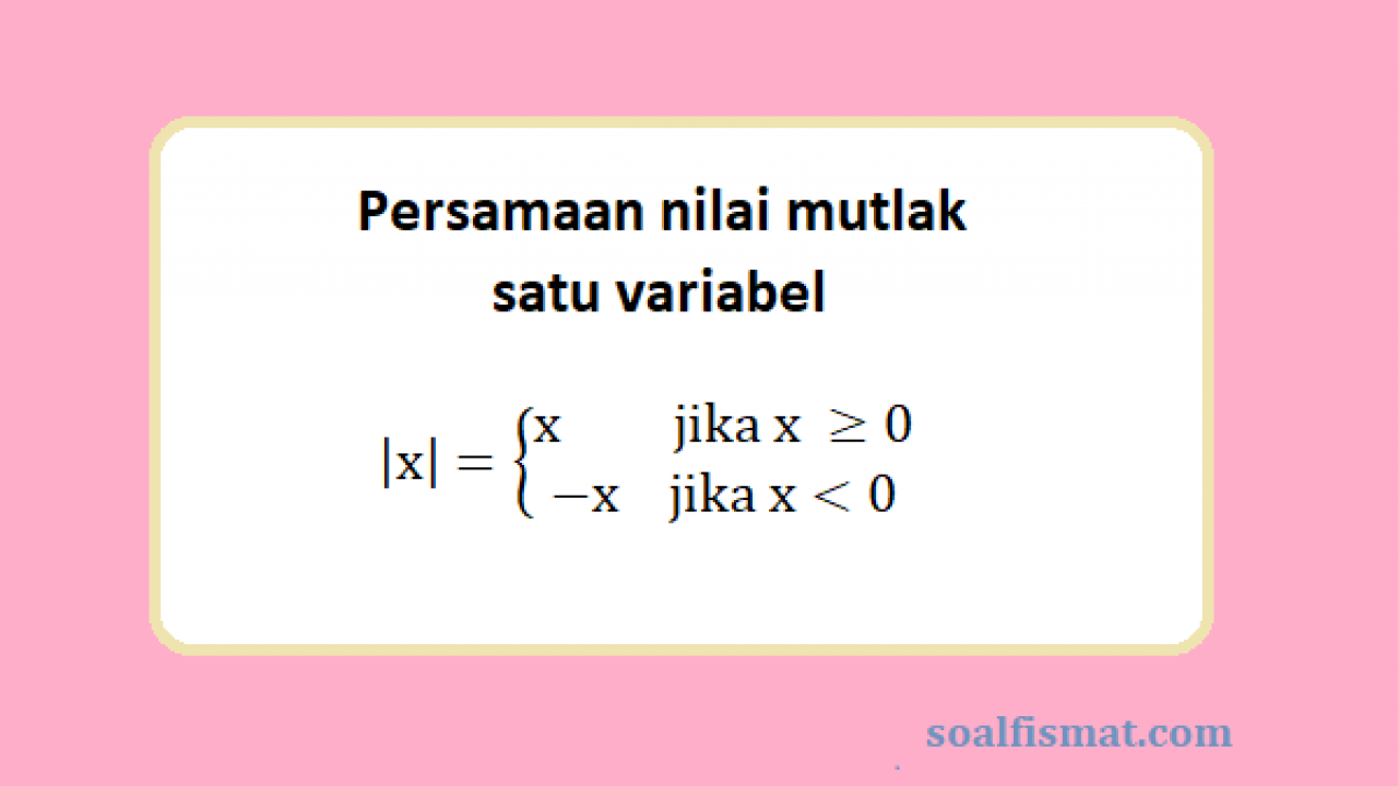 Detail Contoh Nilai Mutlak Nomer 11