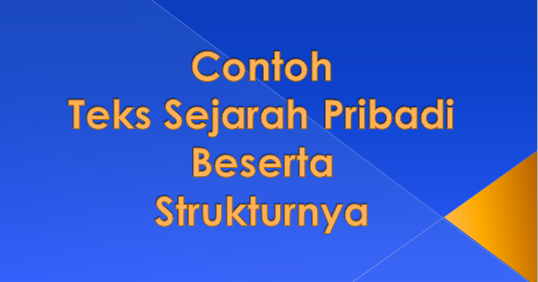 Detail Contoh Novel Sejarah Pribadi Nomer 53