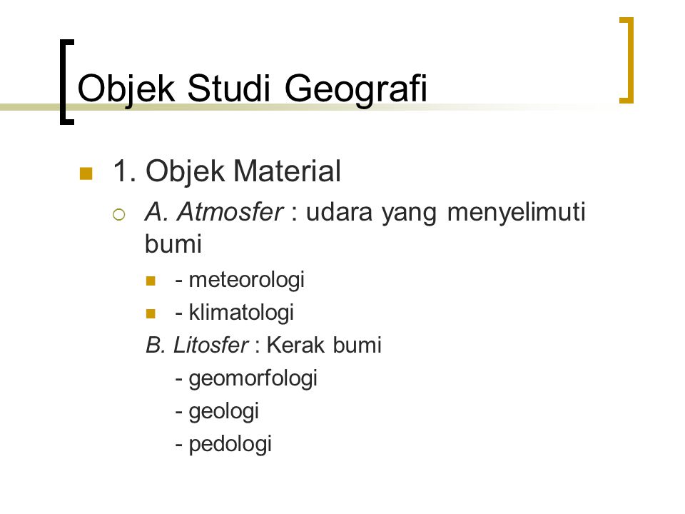 Detail Contoh Objek Studi Geografi Nomer 54