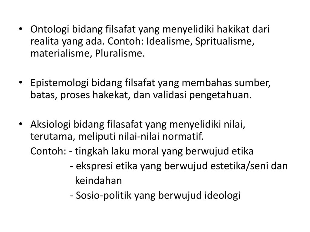 Detail Contoh Ontologi Epistemologi Aksiologi Nomer 33