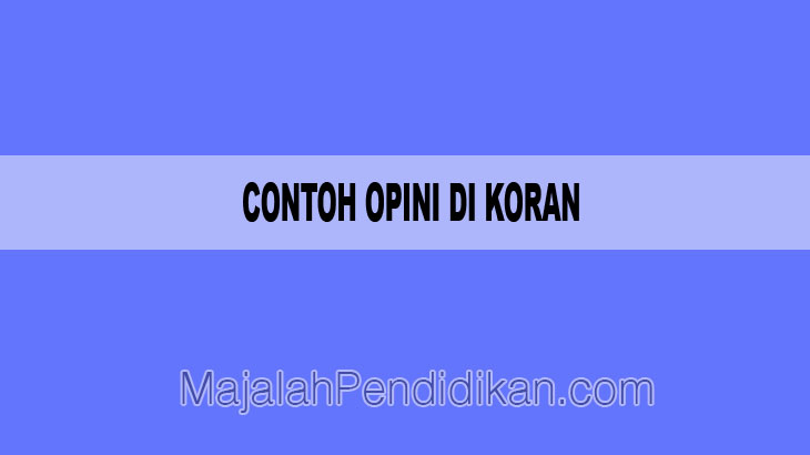 Detail Contoh Opini Singkat Nomer 32