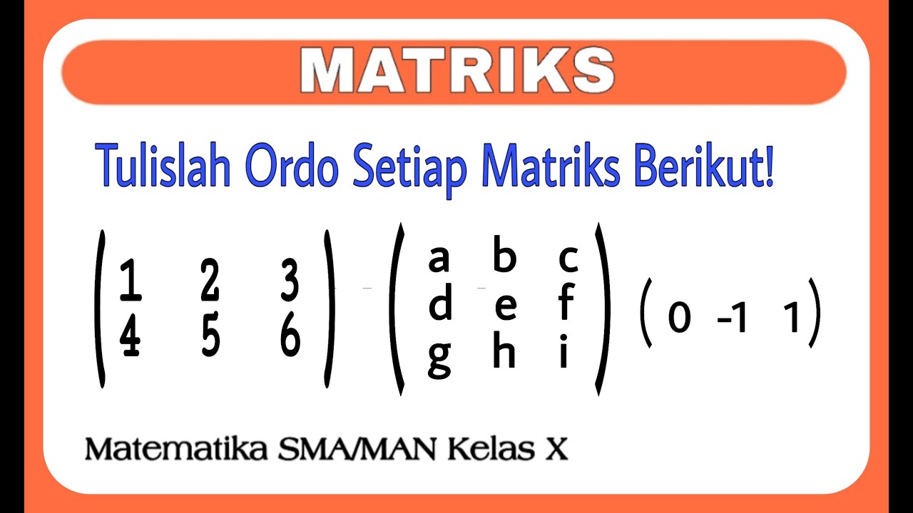 Detail Contoh Ordo Matriks Nomer 7