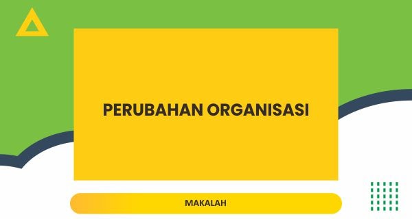 Detail Contoh Organisasi Modern Nomer 44