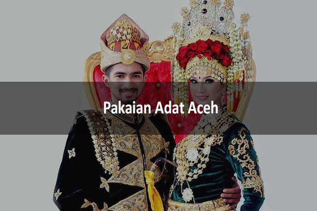 Detail Contoh Pakaian Adat Aceh Nomer 46