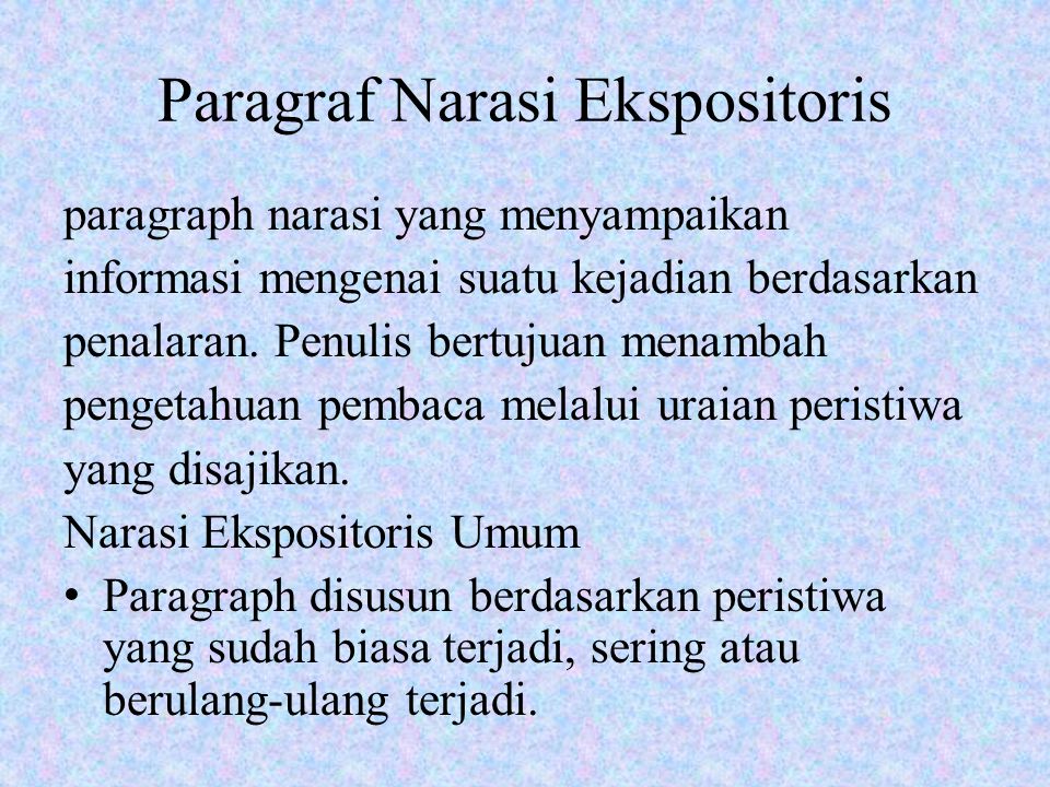 Detail Contoh Paragraf Ekspositoris Nomer 15