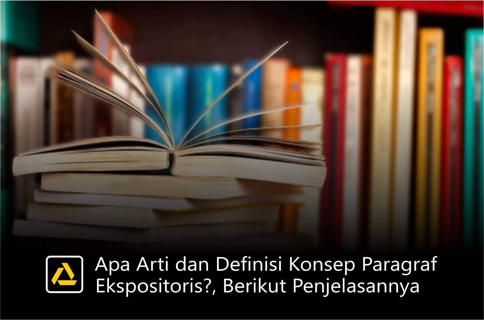 Detail Contoh Paragraf Ekspositoris Nomer 29