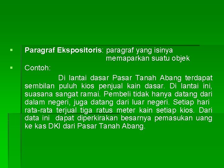 Detail Contoh Paragraf Ekspositoris Nomer 9