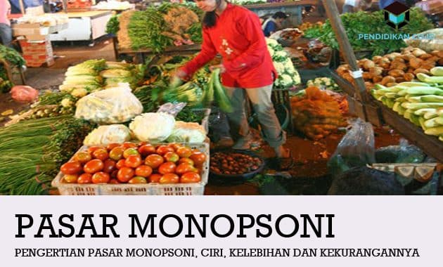 Detail Contoh Pasar Monopsoni Nomer 3