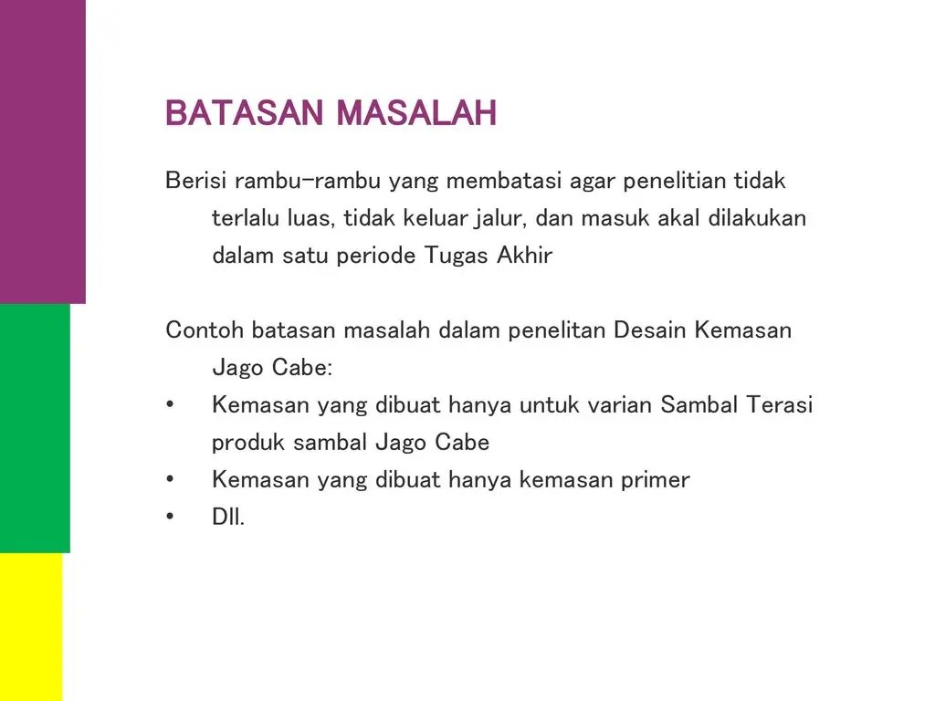 Detail Contoh Pembatasan Masalah Nomer 8