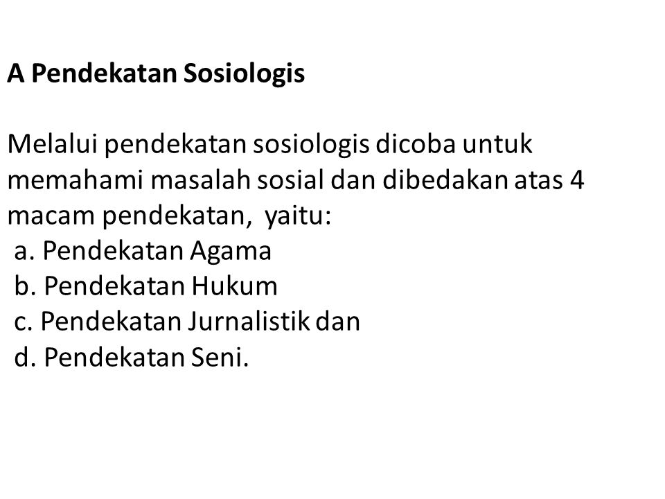 Detail Contoh Pendekatan Sosiologis Nomer 16