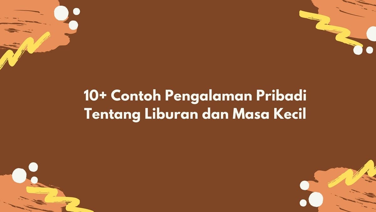 Detail Contoh Pengalaman Yang Mengesankan Di Sekolah Nomer 10