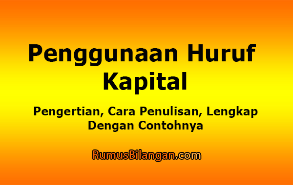 Detail Contoh Penggunaan Huruf Kapital Nomer 10