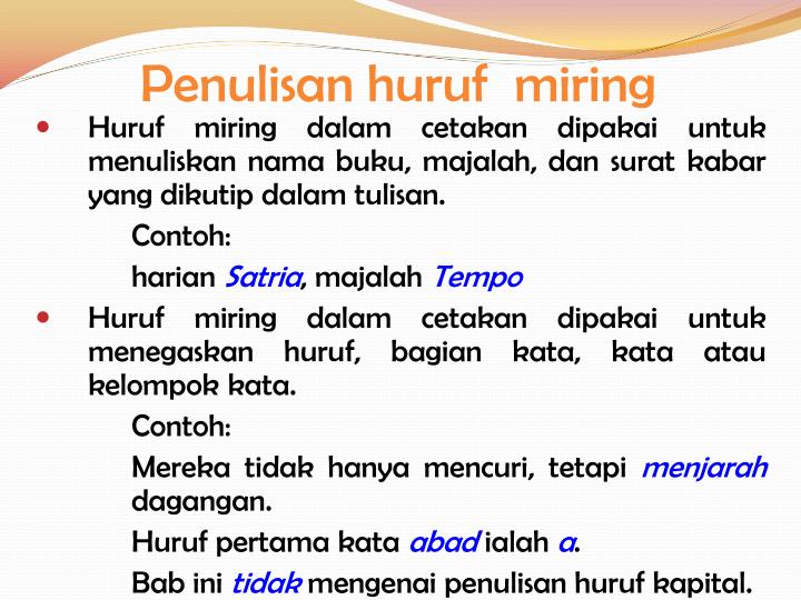 Detail Contoh Penggunaan Huruf Miring Nomer 5