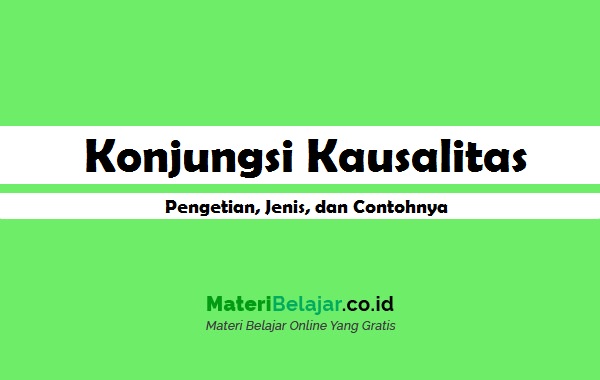 Detail Contoh Penggunaan Konjungsi Kausalitas Nomer 7