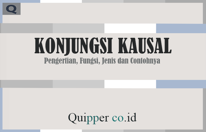 Detail Contoh Penggunaan Konjungsi Kausalitas Nomer 9