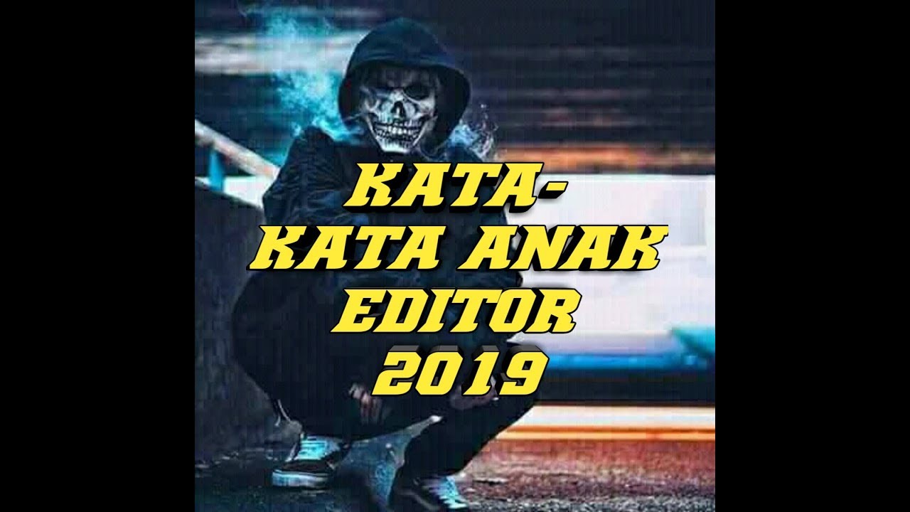 Detail Gambar Kata Kata Anak Editor Nomer 28